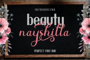 Beauty Nayshilla Duo: The Modern Script Font for Marketers