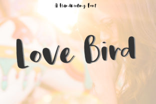 Love Bird Font: A Stylish Typeface for Your Brand
