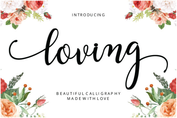 Loving: A Romantic Script Font for Makers