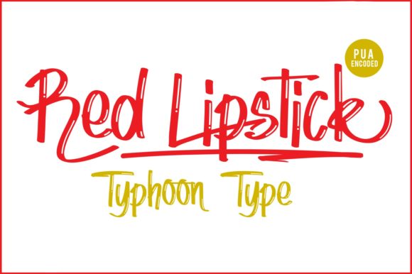 Red Lipstick: A Bold Font for Campaign Impact