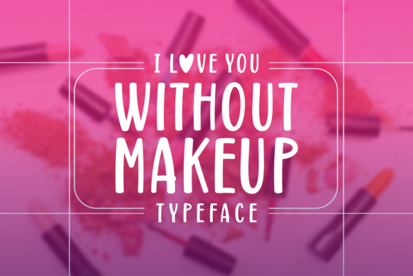 Without Makeup: A Modern Script Font for Web Design